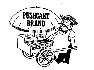 PUSHCART BRAND SAME AS SOLD ALONG ROADSIDE BY LIBERTY 35