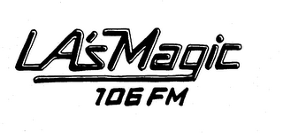LA'S MAGIC 106 FM trademark
