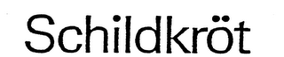 SCHILDKROT trademark