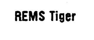 REMS TIGER trademark