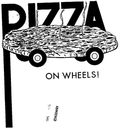 PIZZA ON WHEELS ]