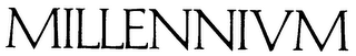 MILLENNIUM trademark