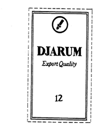 DJARUM EXPORT QUALITY