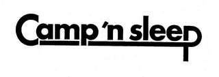 CAMP 'N SLEEP trademark