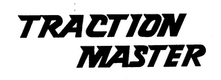 TRACTION MASTER trademark