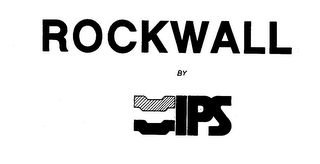 ROCKWALL BY IPS