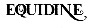 EQUIDINE trademark