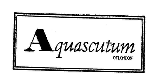 AQUASCUTUM OF LONDON