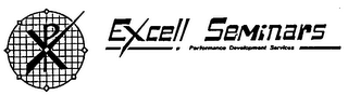 EXCELL SEMINARS PERFORMANCE DEVELOPMENT SERVICES