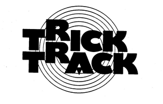 TRICK TRACK