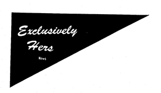 EXCLUSIVELY HERS trademark