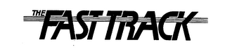 THE FAST TRACK trademark