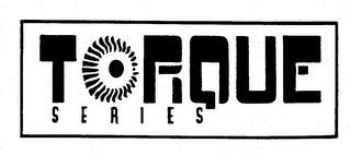 TORQUE SERIES trademark
