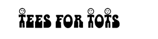TEES FOR TOTS trademark