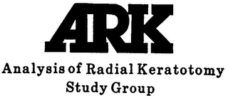 ARK ANALYSIS OF RADIAL KERATOTOMY STUDY GROUP