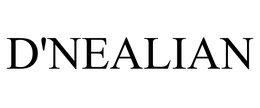 D'NEALIAN