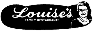 LOUISE'S FAMILY RESTAURANT
