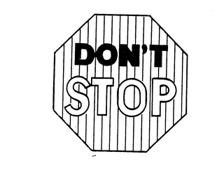 DON'T STOP