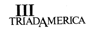 III TRIADAMERICA