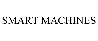 SMART MACHINES trademark