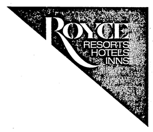 ROYCE RESORTS HOTELS INNS