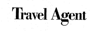 TRAVEL AGENT trademark