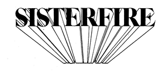 SISTERFIRE trademark