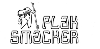 PLAK SMACKER trademark