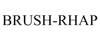 BRUSH-RHAP trademark