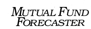 MUTUAL FUND FORECASTER