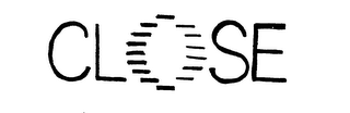 CLOSE trademark