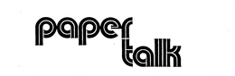 PAPER TALK trademark