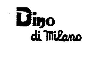 DINO DI MILANO