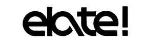 ELATE ! trademark