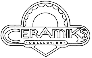 CERAMIKS COLLECTION