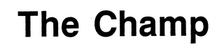 THE CHAMP trademark