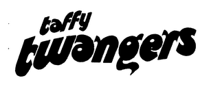 TAFFY TWANGERS trademark