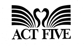 ACT FIVE trademark
