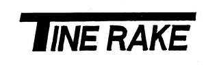 TINE RAKE trademark