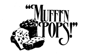 "MUFFIN POPS!"