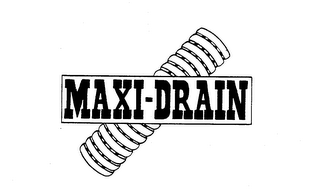 MAXI-DRAIN