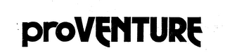 PROVENTURE trademark