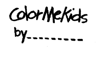 COLOR ME KIDS BY_________ trademark