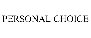PERSONAL CHOICE trademark