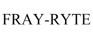 FRAY-RYTE trademark