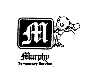 M MURPHY TEMPORARY SERVICE