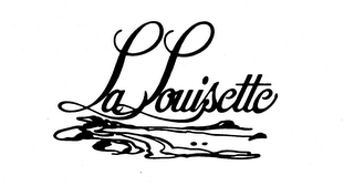 LA LOUISETTE trademark