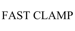 FAST CLAMP