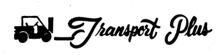 TRANSPORT PLUS