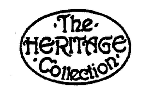 THE HERITAGE COLLECTION